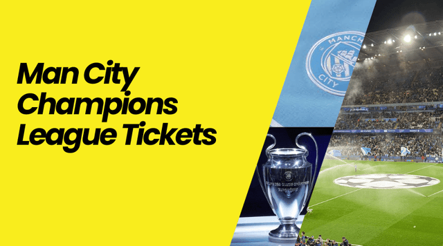 Man City Champions League Tickets: How to Get In Without Membership