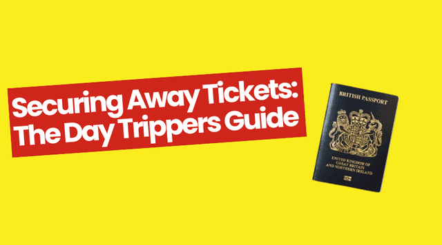 Securing Away Tickets: The Day Trippers Guide