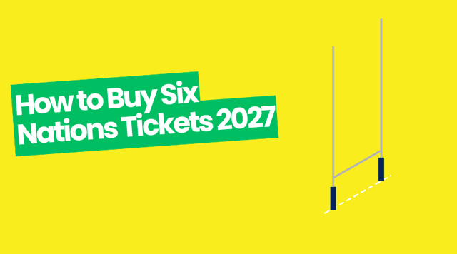 How to Buy Six Nations Tickets 2027